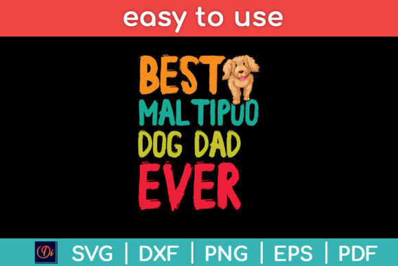 Best Maltipoo Dog Dad Ever Fathers Day Graphics