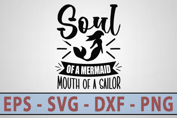 Funny Svg Design, Soul of a Mermaid