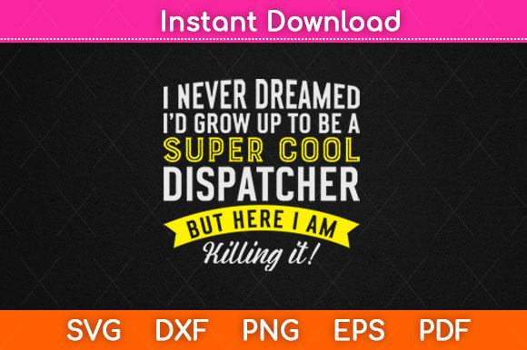 Super Cool Dispatcher Gifts Funny Graphics for Crafts